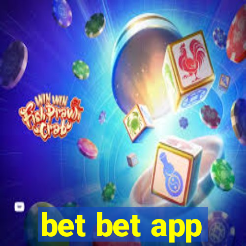 bet bet app