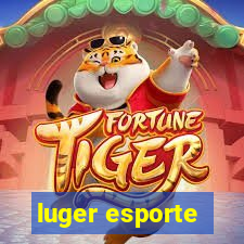 luger esporte