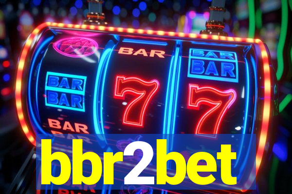 bbr2bet