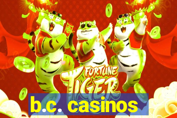 b.c. casinos