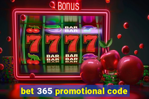 bet 365 promotional code