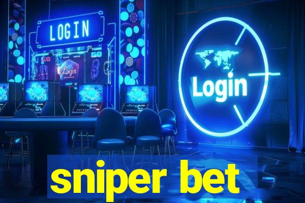 sniper bet