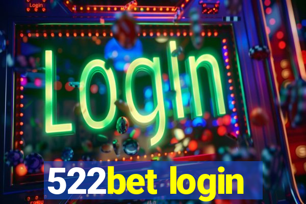 522bet login