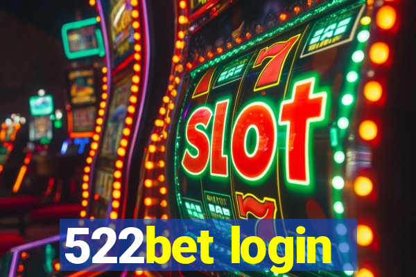 522bet login