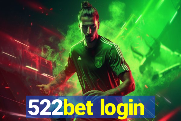 522bet login