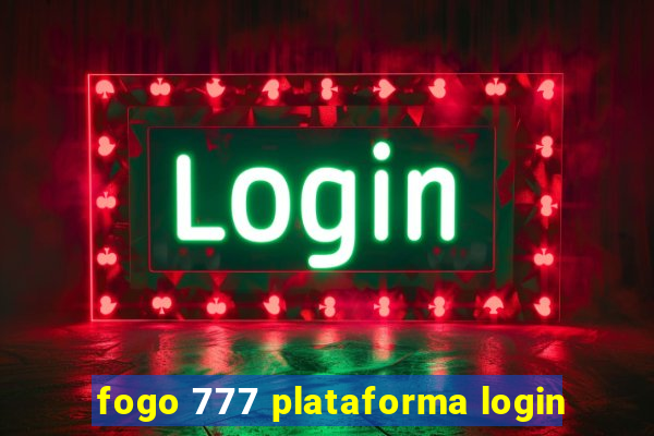 fogo 777 plataforma login