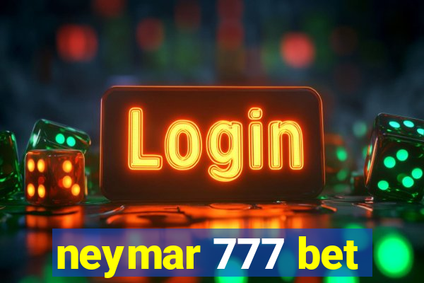 neymar 777 bet