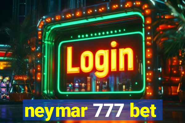 neymar 777 bet