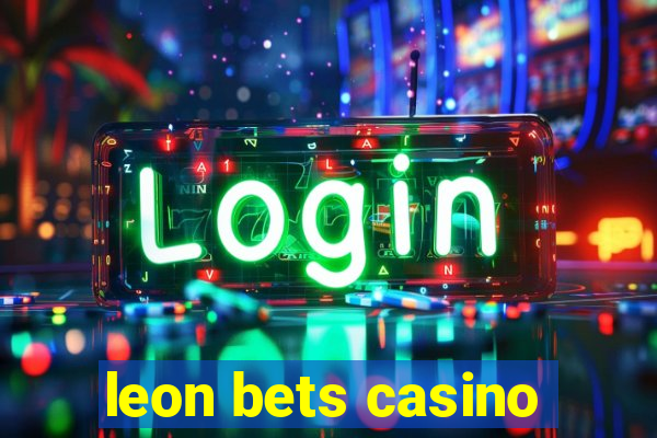 leon bets casino