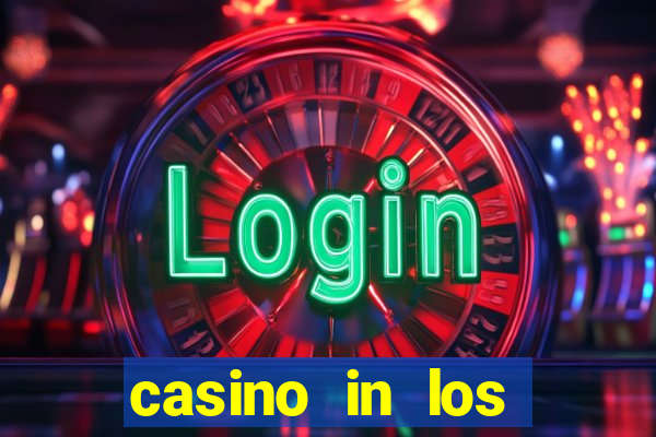 casino in los angeles california