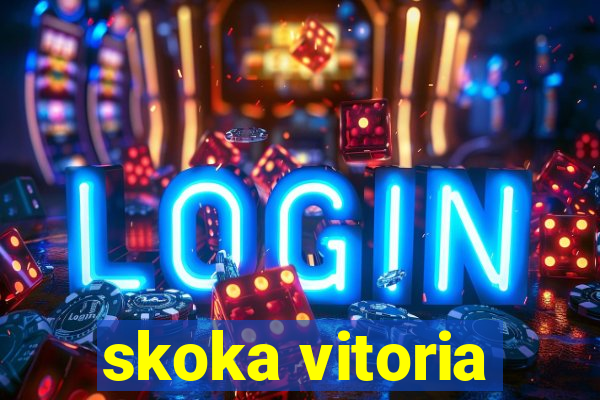 skoka vitoria