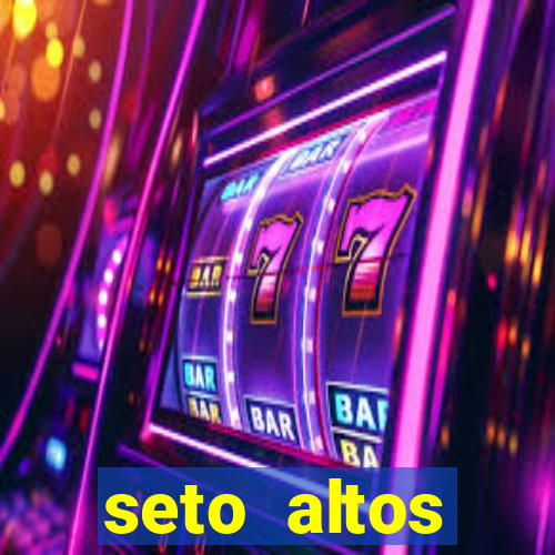 seto altos parametros para mim e para os outros