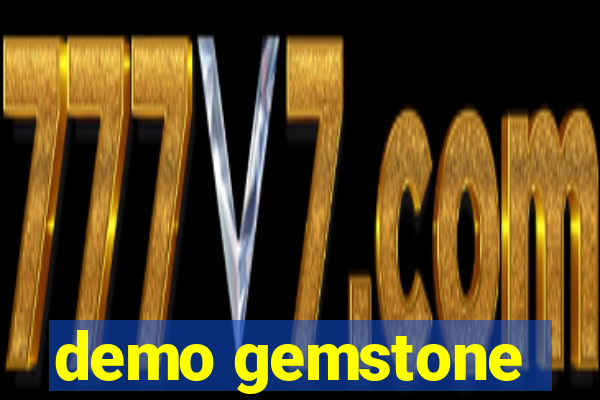 demo gemstone