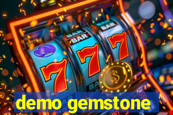 demo gemstone