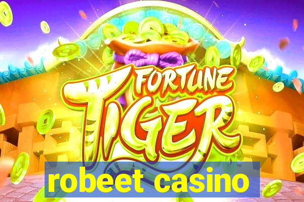 robeet casino