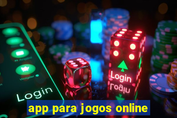 app para jogos online