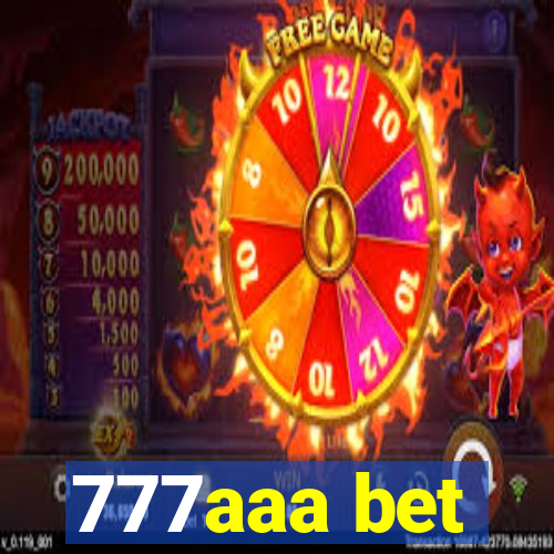 777aaa bet