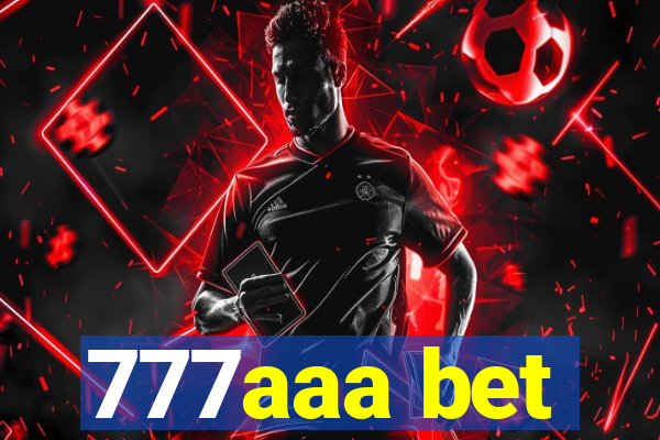 777aaa bet