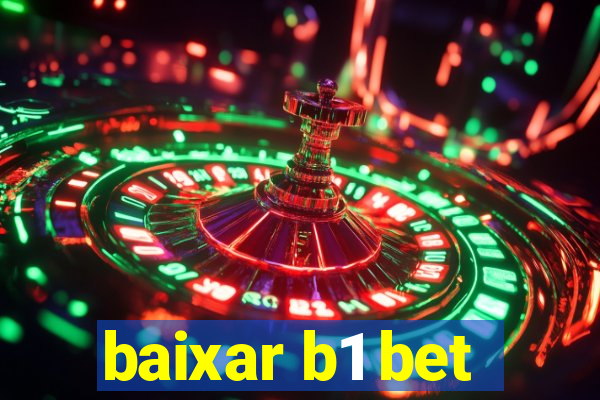 baixar b1 bet