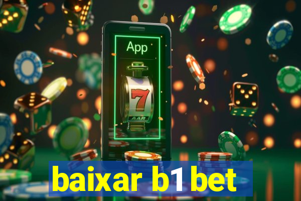 baixar b1 bet