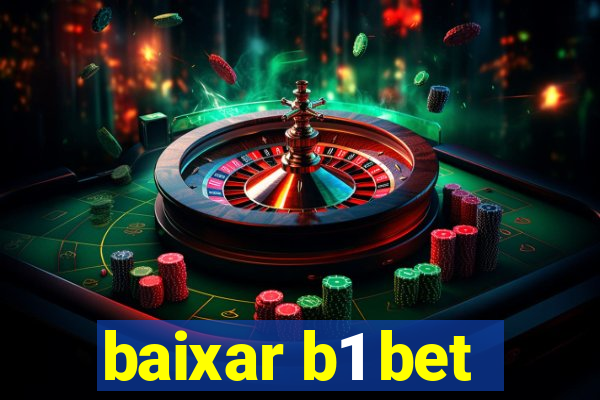 baixar b1 bet