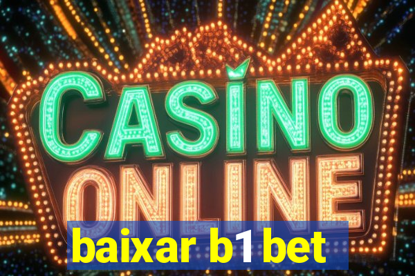 baixar b1 bet