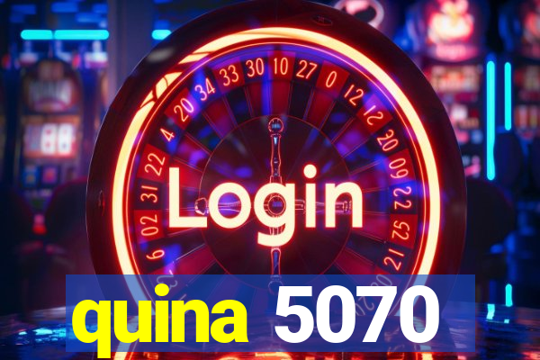 quina 5070