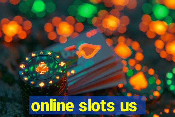 online slots us