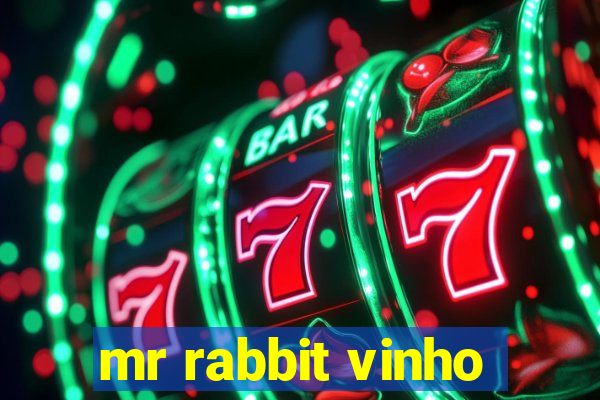 mr rabbit vinho