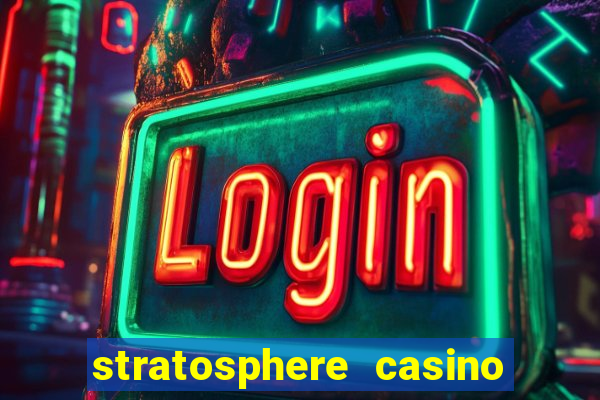 stratosphere casino hotel & tower