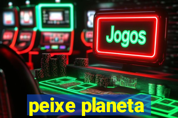 peixe planeta