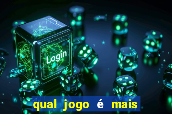 qual jogo é mais facil de ganhar