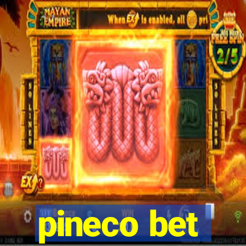 pineco bet