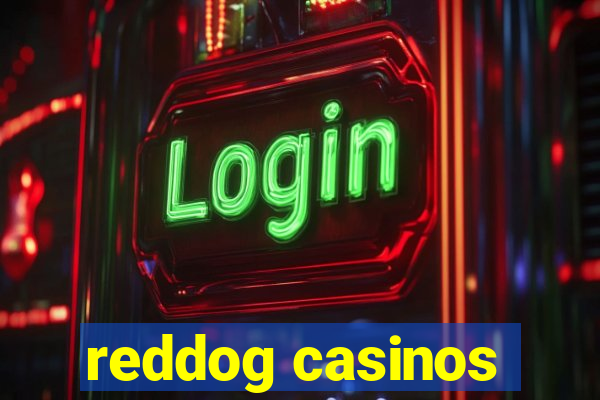 reddog casinos