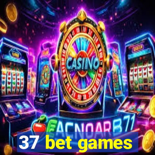 37 bet games