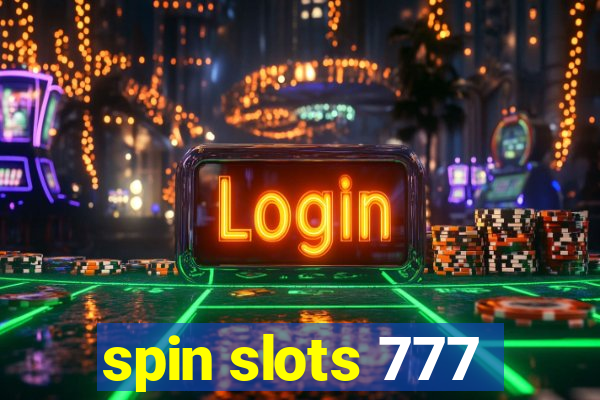 spin slots 777