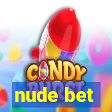 nude bet