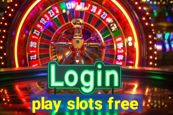 play slots free