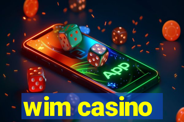 wim casino