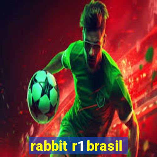 rabbit r1 brasil