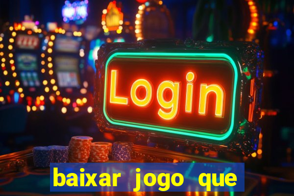 baixar jogo que ganha dinheiro no pix