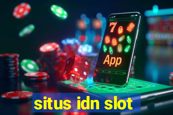 situs idn slot