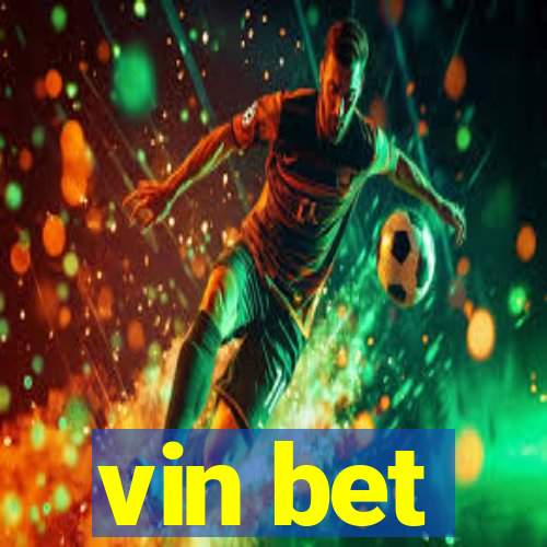 vin bet