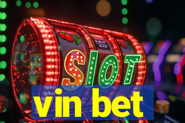 vin bet