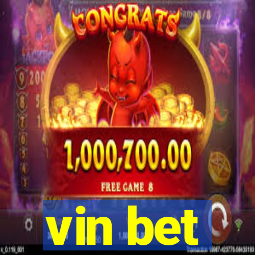 vin bet