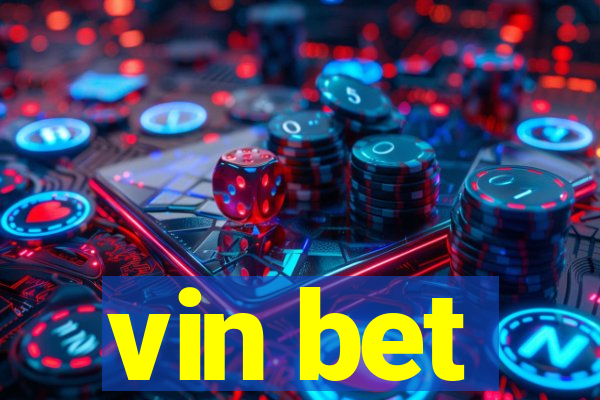 vin bet