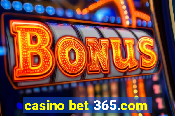 casino bet 365.com