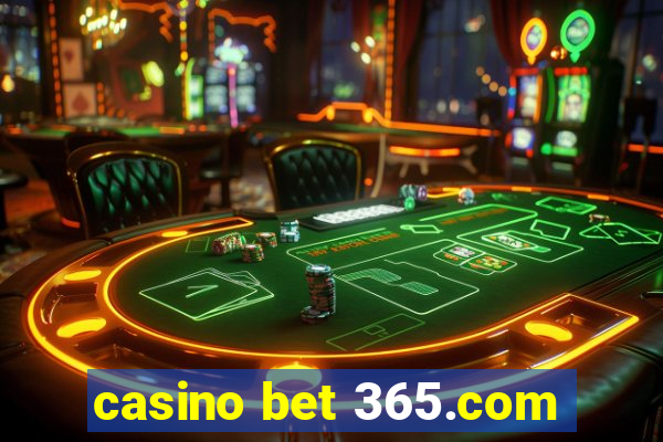 casino bet 365.com