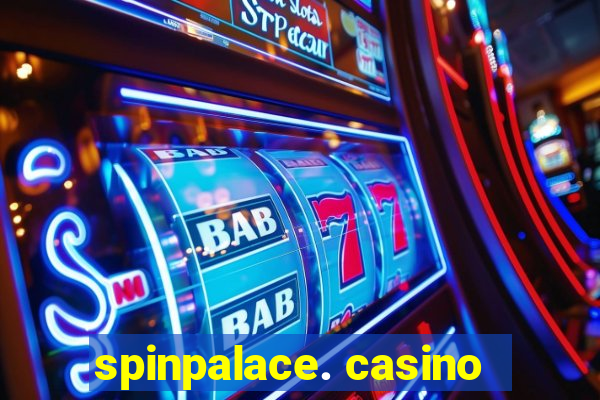 spinpalace. casino