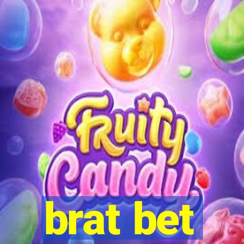 brat bet